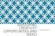 Developing creativity (Opportunities and Ideas)