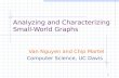 Analyzing and Characterizing  Small-World Graphs