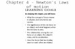 Chapter 4 - Newton’s Laws of motion