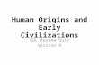 Human Origins and Early Civilizations