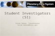Student Investigators (SI)