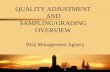 QUALITY ADJUSTMENT AND SAMPLING/GRADING OVERVIEW