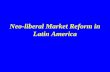 Neo-liberal Market Reform in Latin America