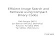 Efficient Image Search and Retrieval using Compact Binary Codes