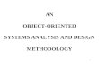 AN OBJECT-ORIENTED SYSTEMS ANALYSIS AND DESIGN METHODOLOGY