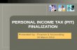 PERSONAL INCOME TAX (PIT) FINALIZATION