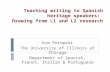 Teaching writing to Spanish heritage speakers:  Drawing from L1 and L2 research
