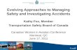 Evolving Approaches to Managing Safety and Investigating Accidents
