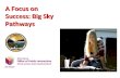 A Focus on Success: Big Sky Pathways