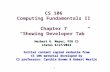 CS 106 Computing Fundamentals II Chapter 7 “ Showing Developer Tab ”