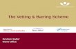 The Vetting & Barring Scheme