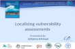 Localising vulnerability assessments