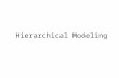 Hierarchical Modeling