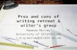 Pros and cons of writing retreat & writer’s group