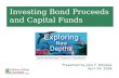Investing Bond Proceeds and Capital Funds