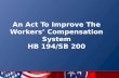An Act To Improve The Workers’ Compensation System HB 194/SB 200