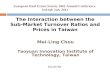 The Interaction between the Sub-Market Turnover Ratios and Prices in Taiwan