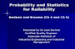 Probability and Statistics for Reliability Benbow and Broome (Ch 4 and Ch 5)