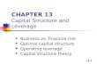 CHAPTER 13 Capital Structure and Leverage