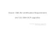 Oracle  DBA Re-certification Requirement and 12c DBA OCP upgrades