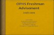 OPHS  Freshman Advisement 2008-2009