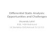 Differential  S tatic  A nalysis: Opportunities and Challenges
