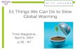 51 Things We Can Do to Slow Global Warming