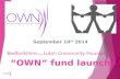 Bedfordshire  and  Luton  C ommunity Foundation  … “OWN” fund launch