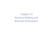 Chapter 13 Decision-Making and  Relevant Information