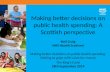 Making better decisions on public health spending: A Scottish perspective