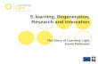 E-learning, Regeneration, Research and innovation