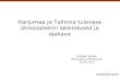 Harjumaa  ja Tallinna  tulevase ühissüsteemi lahendused ja ajakava