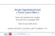 Projet OpenSmartCard « Carte à puce libre »