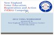 New England  V oter  E ducation,  R egistration and  A ction ( VERA ) Campaign