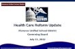 Health Care Reform Update Florence Unified School District Governing Board July 11, 2012