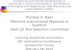 Richard D. Baer Effective Instructional Materials & Systems Utah LD Test Selection Committee
