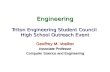 Engineering Triton Engineering Student Council  High School Outreach Event
