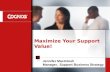 Maximize Your Support Value!