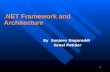 .NET Framework and Architecture                   By  Sanjeev Nagaraddi