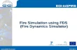 Fire Simulation using FDS  (Fire Dynamics Simulator)