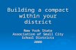 Building a compact within your district