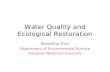 Water Quality and Ecological Restoration