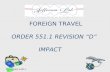 FOREIGN TRAVEL ORDER 551.1 REVISION “D”                  IMPACT