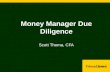 Money Manager Due Diligence Scott Thoma, CFA