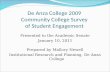 De Anza College 2009  Community College Survey  of Student Engagement