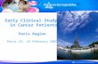 Early Clinical Study   in Cancer Patients Paris Region Paris 22, 23 February 2007