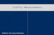 Traffic Measurements