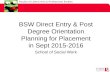 BSW Direct Entry & Post Degree Orientation Planning for Placement in Sept 2015-2016