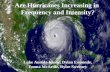 Are Hurricanes Increasing in  Frequency and Intensity?