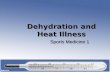 Dehydration and Heat Illness